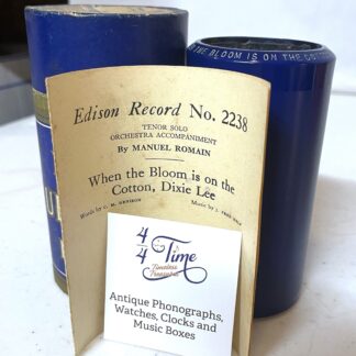 Edison 4 min. Cylinder... "When the Bloom is on the Cotton, Dixie Lee" (Excellent Condition!)