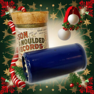 Edison Amberol 4-minute Cylinder... "The Birthday of a King" (Christmas)